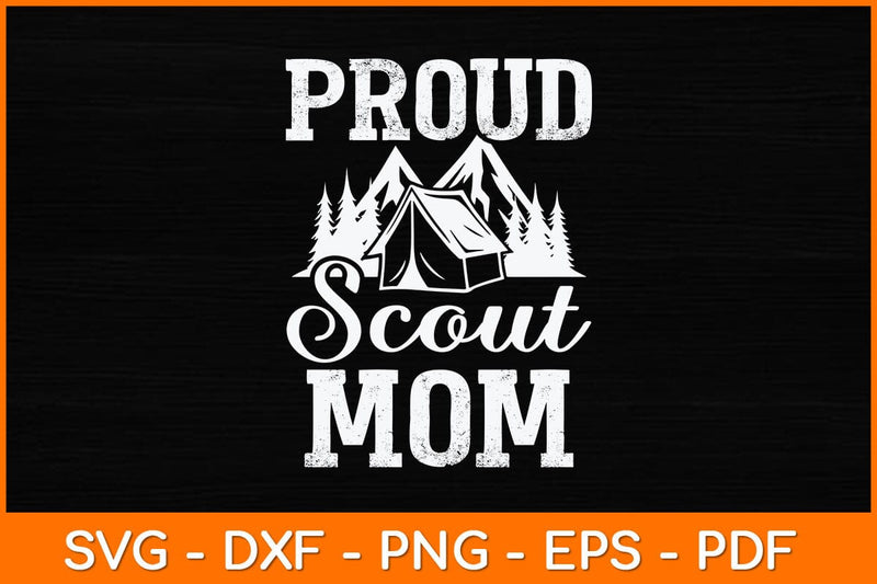 Proud Scout Mom Svg Design SVG artprintfile 