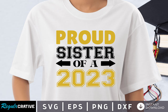 Proud sister of a 2023 SVG SVG Regulrcrative 