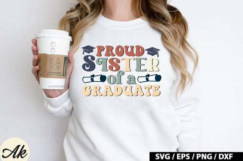Proud sister of a graduate Retro SVG SVG akazaddesign 
