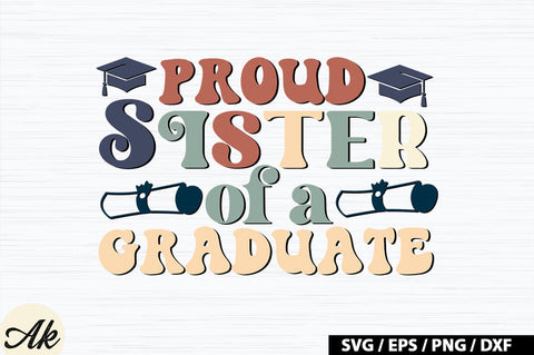 Proud sister of a graduate Retro SVG SVG akazaddesign 