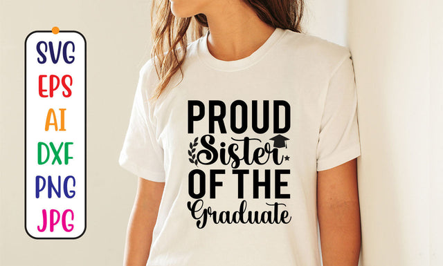 Proud Sister Of The Graduate SVG Cut File SVG Syaman 
