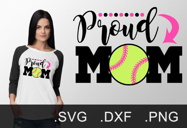 Proud Softball Mom SVG, DXF, PNG SVG Design Shark 