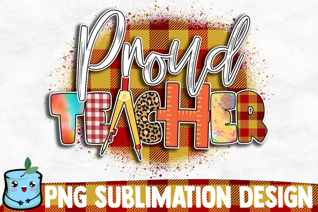 Proud Teacher Sublimation Design Sublimation MintyMarshmallows 