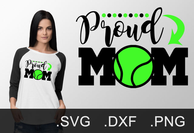 Proud Tennis Mom SVG, DXF, PNG SVG Design Shark 