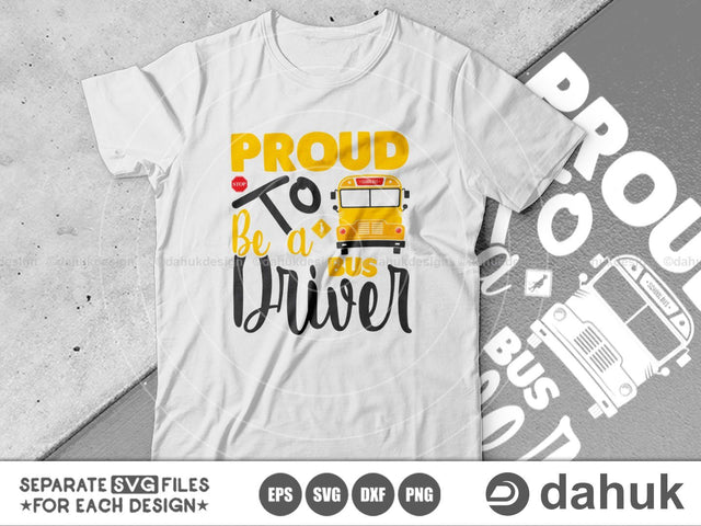 Proud to be a Bus Driver, Bus Boss svg, Back To School svg, Bus Driver Gift, School Bus svg, Love School Bus, School Time svg, Cut file SVG dahukdesign 