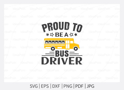 Proud to be a bus driver Svg, School Bus SVG Bundle, Bus Driver SVG Bundle, Bus Driver Cut File, Bus Driver gift svg, Back to school, cricut design space SVG Dinvect 