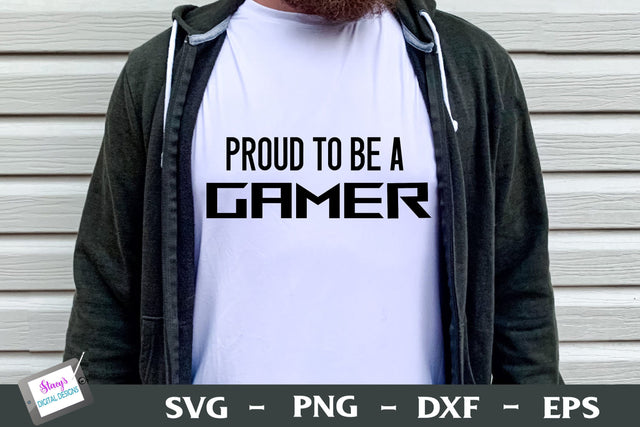 Proud to Be a Gamer SVG | Video Game SVG SVG Stacys Digital Designs 