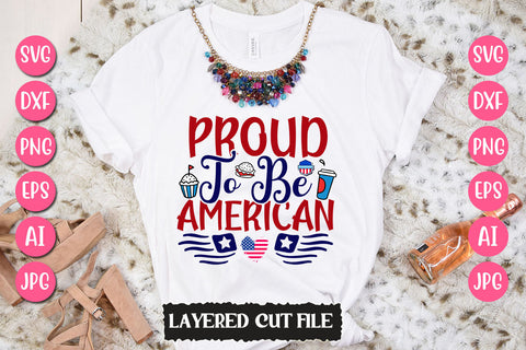 Proud To Be American SVG Cut File SVG Newmockups 