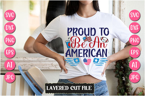 Proud To Be American SVG Cut File SVG Newmockups 