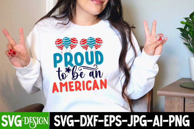 Proud to be An American SVG Cut File, Proud to be An American SVG Design, ,4th of July SVG Design, Happy 4th of July SVG Design,American SVG Design ,Merica SVG Cut File,4th of july Sublimation Design SVG BlackCatsMedia 