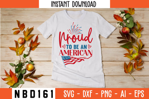 proud to be an american Svg Design SVG Nbd161 