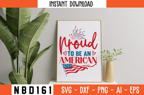 proud to be an american Svg Design SVG Nbd161 