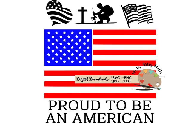 Proud to be an American svg dxf - Never Forgotten SVG - USA flag - Memorial day - July 4th - Veteran's Day svg dxf file SVG The Artsy Spot 