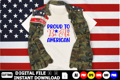 Proud To Be An American SVG Shahin alam 