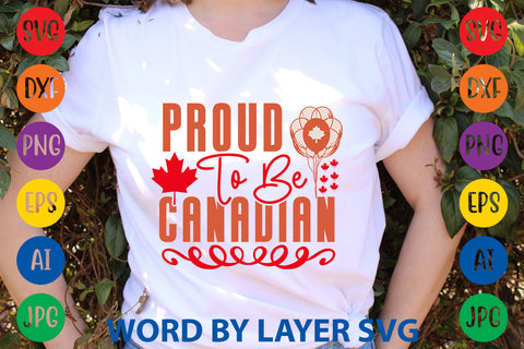 Proud To Be Canadian, Canada Day SVG Design SVG Rafiqul20606 