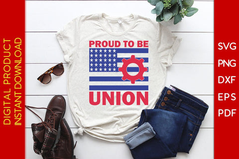 Proud To Be Union SVG PNG PDF Cut File SVG Creativedesigntee 