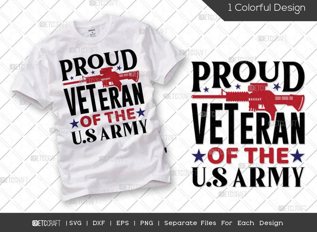 Proud Veteran Of The US Army SVG Cut File | Veteran Svg | Armistice Day Svg | Military Svg | Soldier Svg | Patriotic Svg | Veteran Quote Svg SVG ETC Craft 