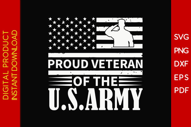 Proud Veteran Of The U.S. Army SVG PNG PDF Cut File SVG Creativedesigntee 