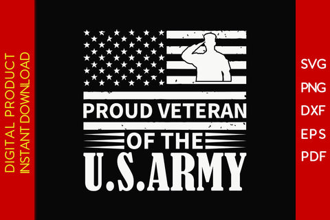 Proud Veteran Of The U.S. Army SVG PNG PDF Cut File SVG Creativedesigntee 