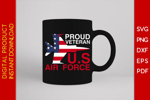 Proud Veteran U.S Air Force SVG PNG PDF Cut File SVG Creativedesigntee 