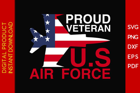 Proud Veteran U.S Air Force SVG PNG PDF Cut File SVG Creativedesigntee 