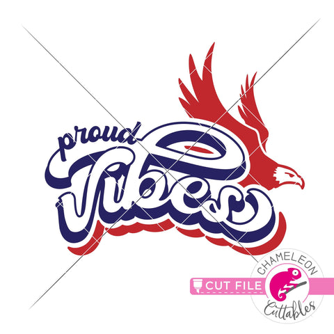 Proud Vibes American Eagle 4th of July svg dxf png SVG Chameleon Cuttables 