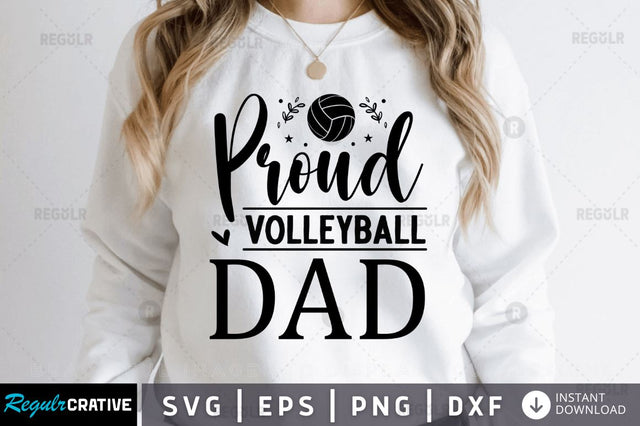 Proud volleyball dad SVG SVG Regulrcrative 