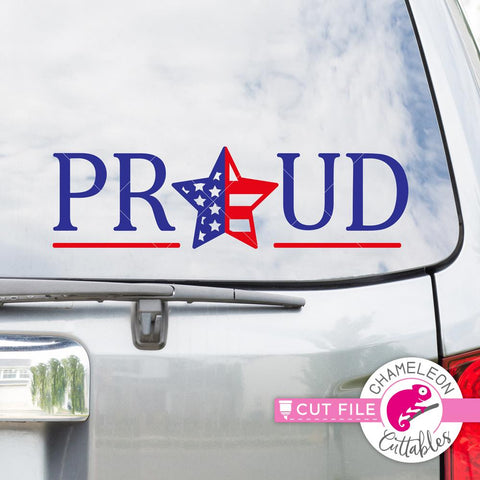 Proud with Star - USA - Proud American - 4th of July - Patriotic Shirt Design - Car Decal SVG SVG Chameleon Cuttables 