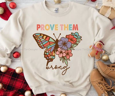 Prove Them Wrong PNG, Positivity Png, Retro PNG, Boho Png, Positive Affirmations, Positive Quotes, Boho Png Designs Sublimation ToriDesigns 