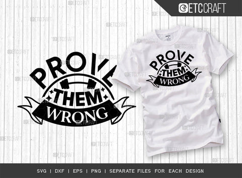 Prove Them Wrong SVG Bundle | Good Things Svg | Motivational Speech Svg | Inspirational Quotes | ETC T00054 SVG ETC Craft 