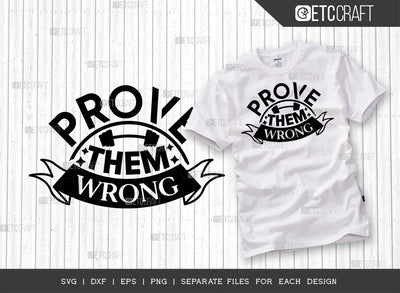 Prove Them Wrong SVG Cut File | Good Things Svg | Motivational Speech Svg | Inspirational Quotes | ETC T00054 SVG ETC Craft 