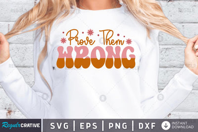 Prove them wrong SVG SVG Regulrcrative 