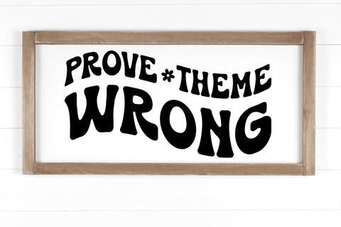 Prove theme wrong SVG SVG Regulrcrative 