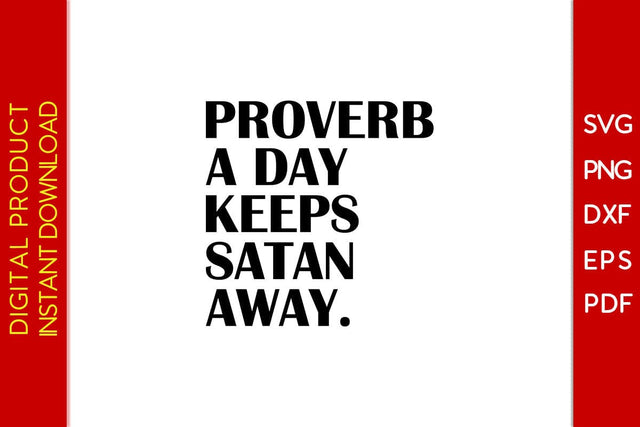 Proverb A Day Keeps Satan Away Christian SVG PNG PDF Cut File SVG Creativedesigntee 