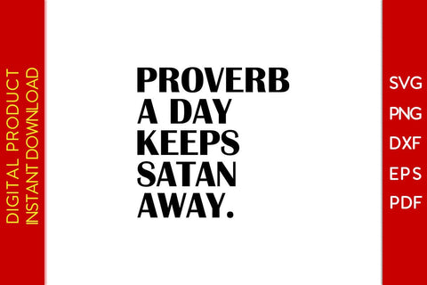 Proverb A Day Keeps Satan Away Christian SVG PNG PDF Cut File SVG Creativedesigntee 