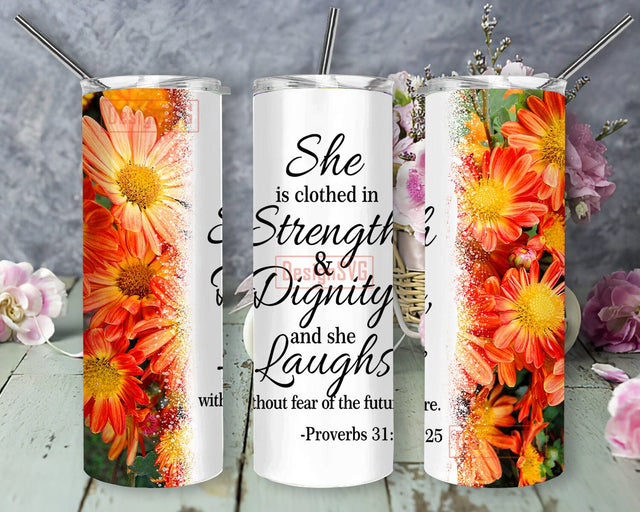 Proverbs 31 Floral 20oz Skinny Tumbler Png, Orange Watercolor Tumbler, Mother's Day Tumbler, She Is Clothed Tumbler, Floral Graphic, Gift For Mom Sublimation DesignSVG 
