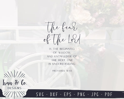 Proverbs 9:10 Svg Files, The Fear of the Lord is the Beginning of Wisdom, Bible Verse, Christian, Commercial Use, Digital Files, JPG DXF PNG (1405865708) SVG Ivan & Co. Designs 