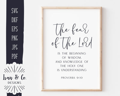 Proverbs 9:10 Svg Files, The Fear of the Lord is the Beginning of Wisdom, Bible Verse, Christian, Commercial Use, Digital Files, JPG DXF PNG (1405865708) SVG Ivan & Co. Designs 
