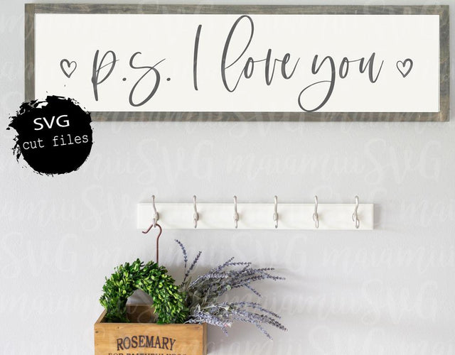 P.S. I Love You, Love Sign Svg, Hand Lettered Svg, Bedroom Sign Svg, Wedding Sign Svg SVG MaiamiiiSVG 