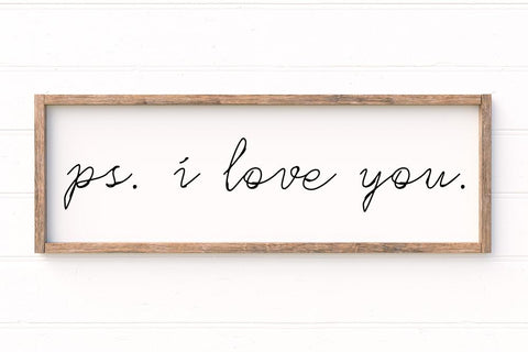 PS. I Love You SVG SVG So Fontsy Design Shop 