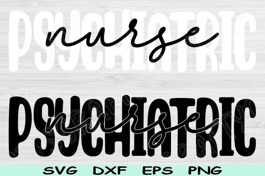 Psychiatric Nurse Svg Dxf Png Eps Cut Files, Mental Health Nurse Svg ...