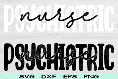 Psychiatric Nurse Svg Dxf Png Eps Cut Files, Mental Health Nurse Svg, Psych Nurse Svg Files For Cricut Silhouette Digital Download Designs SVG TiffsCraftyCreations 