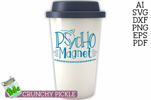 Psycho Magnet SVG Crunchy Pickle 