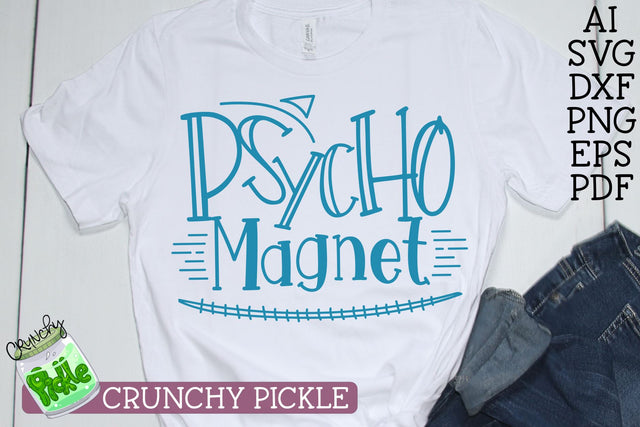 Psycho Magnet SVG Crunchy Pickle 