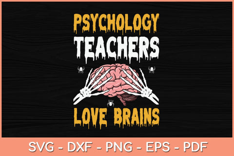 Psychology Teachers Love Brains Funny Halloween Teacher Svg Design SVG artprintfile 
