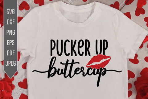 Pucker Up Buttercup Svg. Kiss Svg. Valentine's Day Svg. Heart Svg. Love Svg. Valentine's Cricut, Silhouette, dxf, png, eps SVG Mint And Beer Creations 