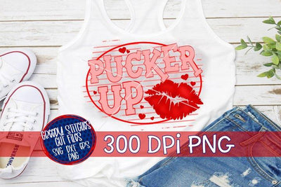 Pucker Up PNG for Sublimation-Valentine's Day PNG Sublimation Greedy Stitches 