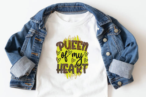 pueen of my heart Sublimation SVGArt 