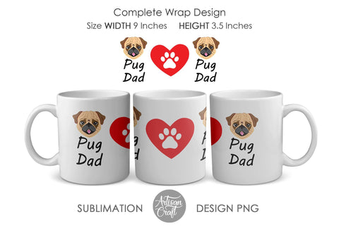 Pug Dog, Mug Sublimation Design, PNG file, mug wrap sublimation SVG Artisan Craft SVG 
