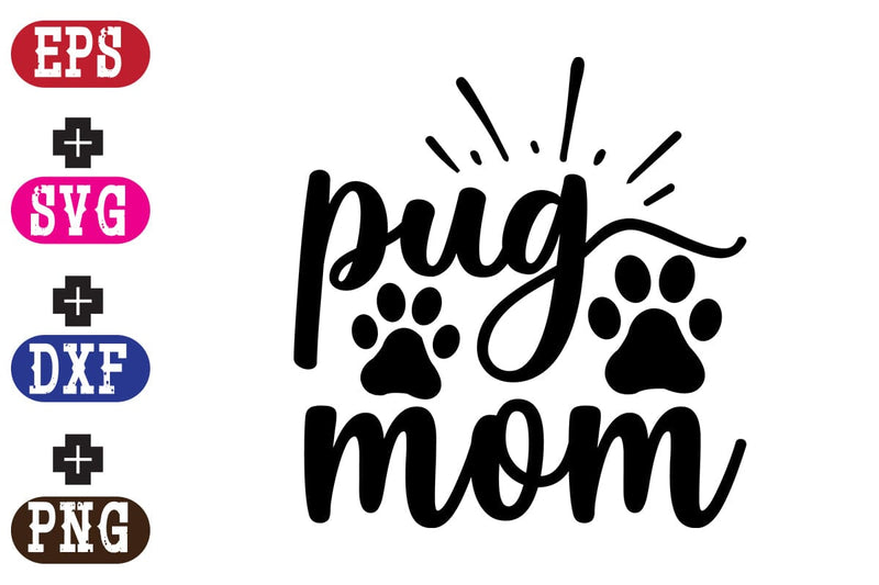 pug mom SVG Nurstore 